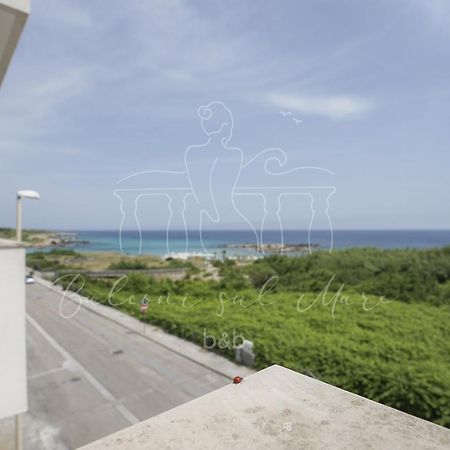 Balconi Sul Mare Bed and Breakfast Otranto Buitenkant foto
